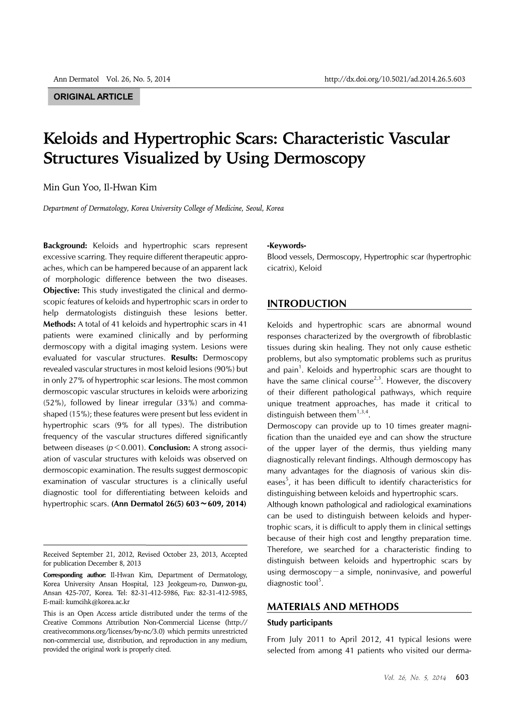 Keloids and Hypertrophic Scars: Characteristic Vascular Structures Visualized by Using Dermoscopy