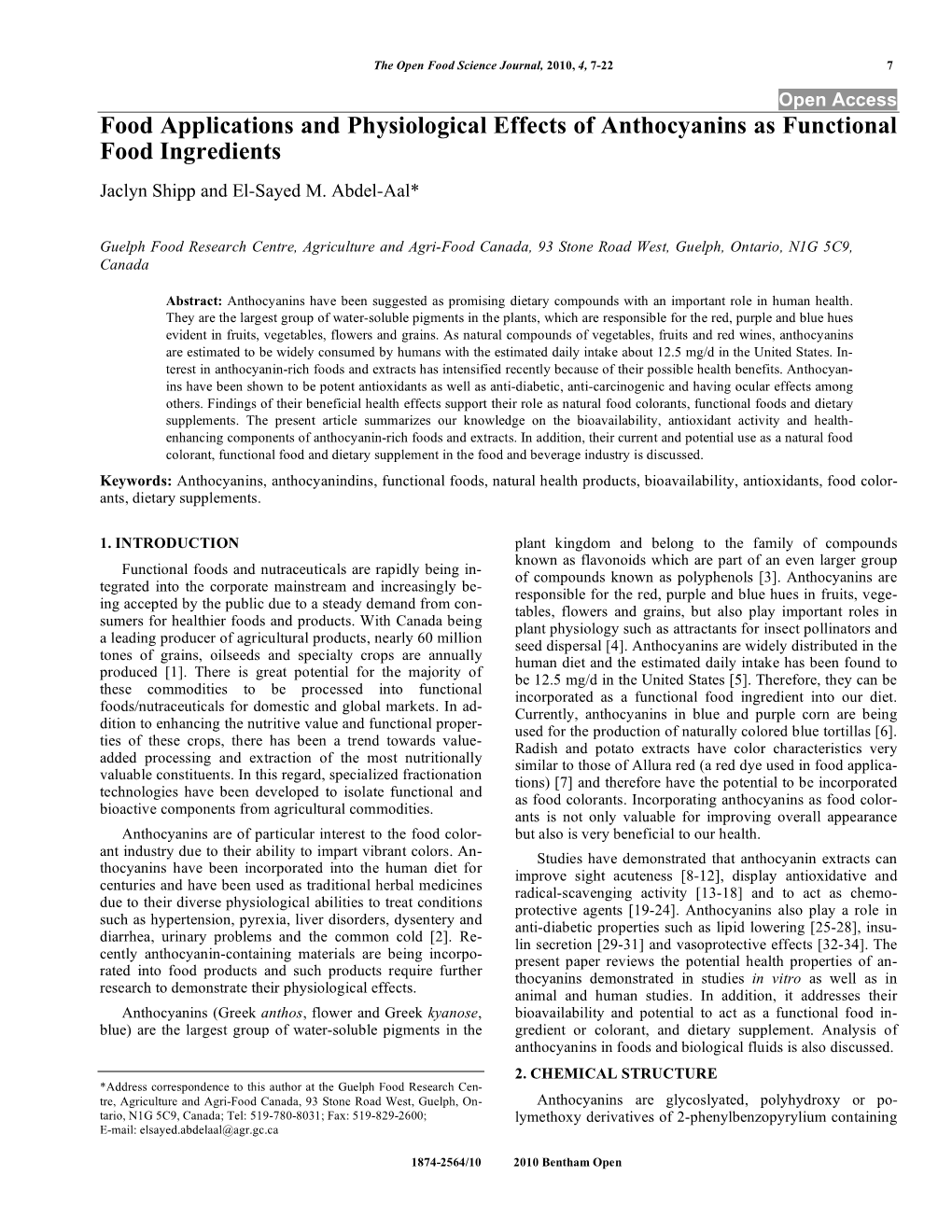 Food Applications and Physiological Effects of Anthocyanins As Functional Food Ingredients Jaclyn Shipp and El-Sayed M
