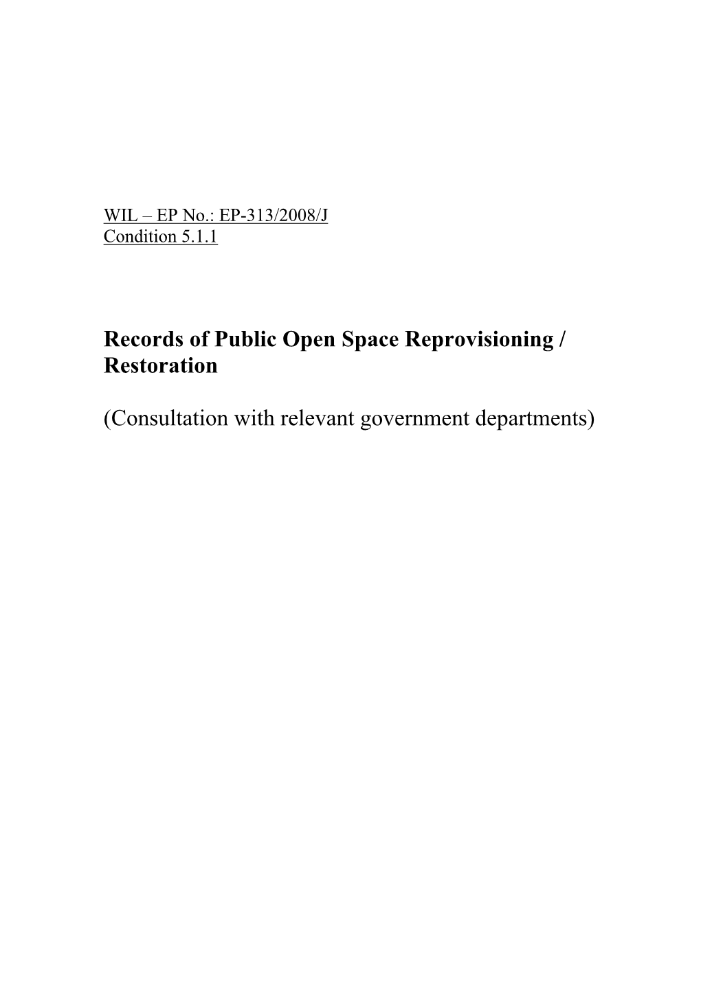 Records of Public Open Space Reprovisioning / Restoration