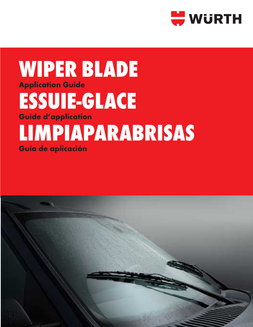 Wiper Blade Essuie-Glace Limpiaparabrisas