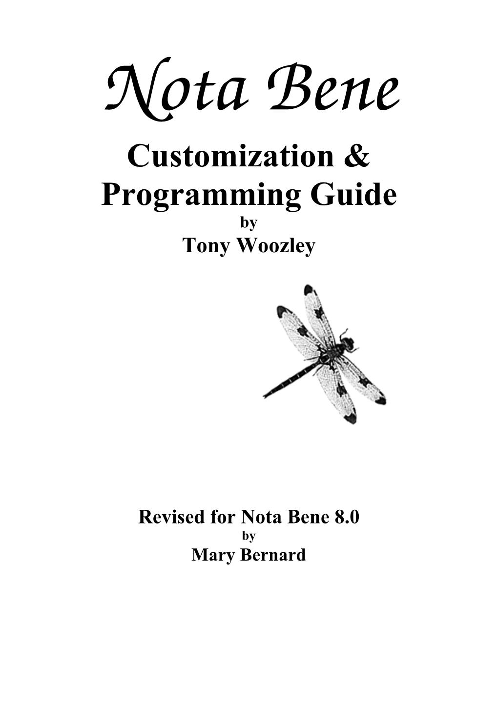 Customization and Programming Guide Is Not the Work of One Person Or Even of Two People