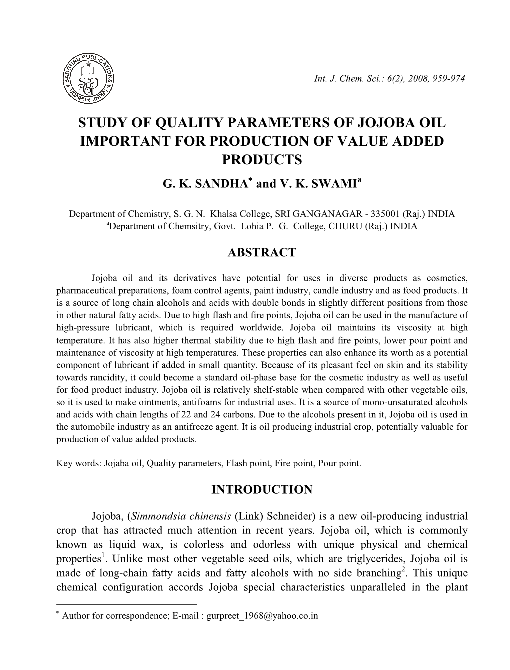 Study of Quality Parameters of Jojoba Oil Important for Production of Value Added Products G