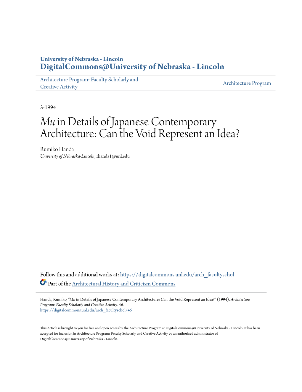 Mu in Details of Japanese Contemporary Architecture: Can the Void Represent an Idea? Rumiko Handa University of Nebraska-Lincoln, Rhanda1@Unl.Edu