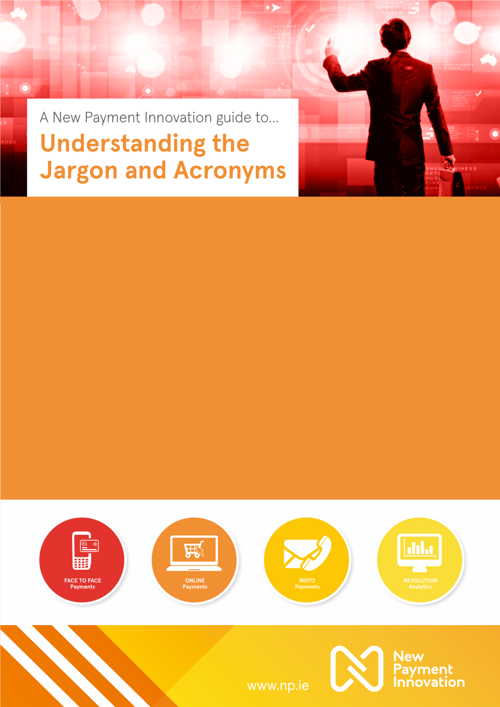 Understanding the Jargon and Acronyms Of