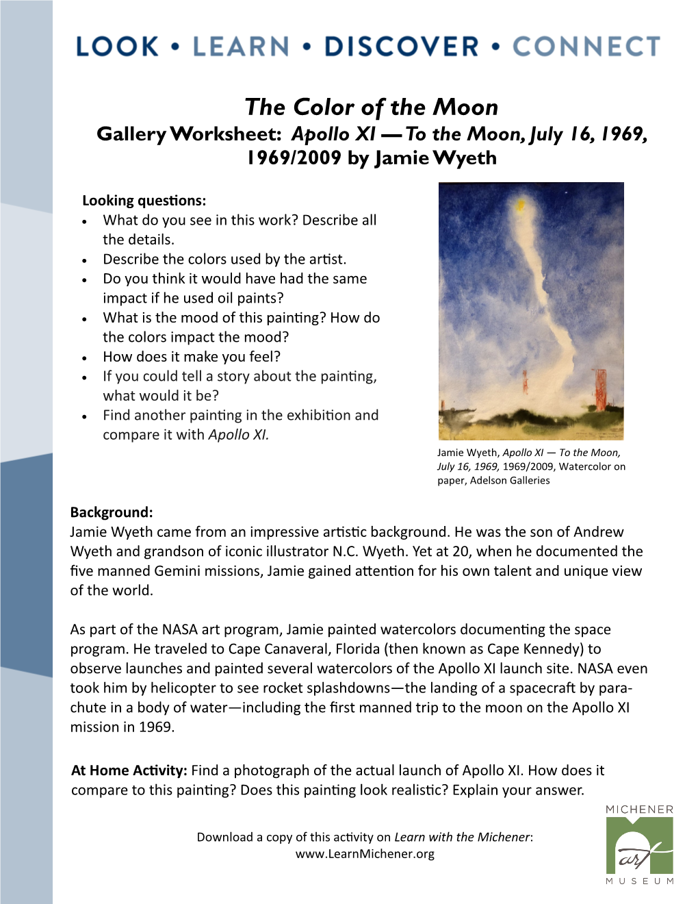 The Color of the Moon Gallery Worksheet: Apollo XI — to the Moon, July 16, 1969, 1969/2009 by Jamie Wyeth