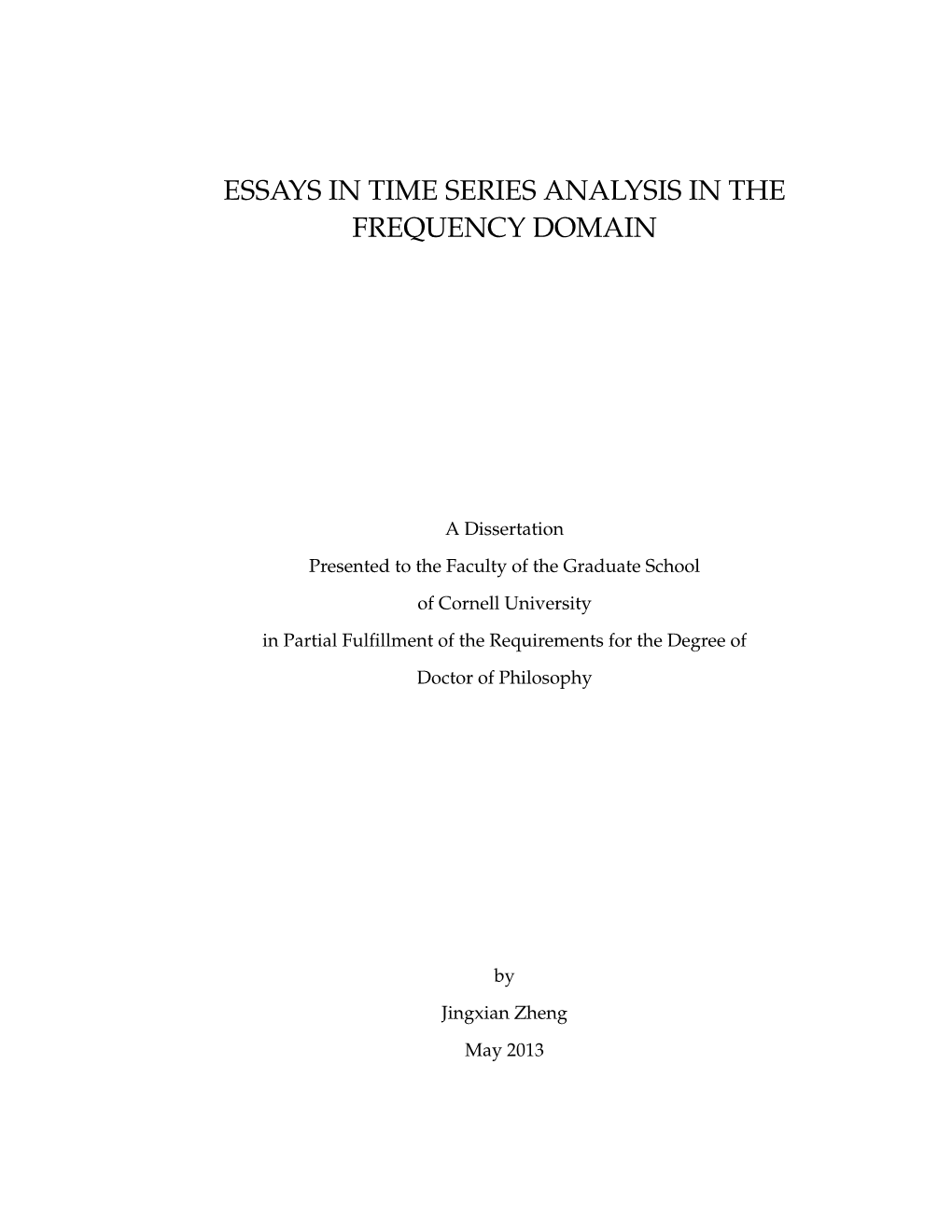 Essays in Time Series Analysis in the Frequency Domain
