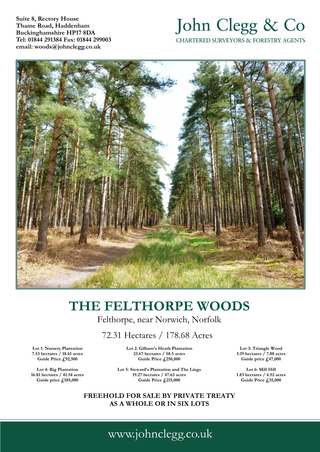 THE FELTHORPE WOODS Felthorpe, Near Norwich, Norfolk
