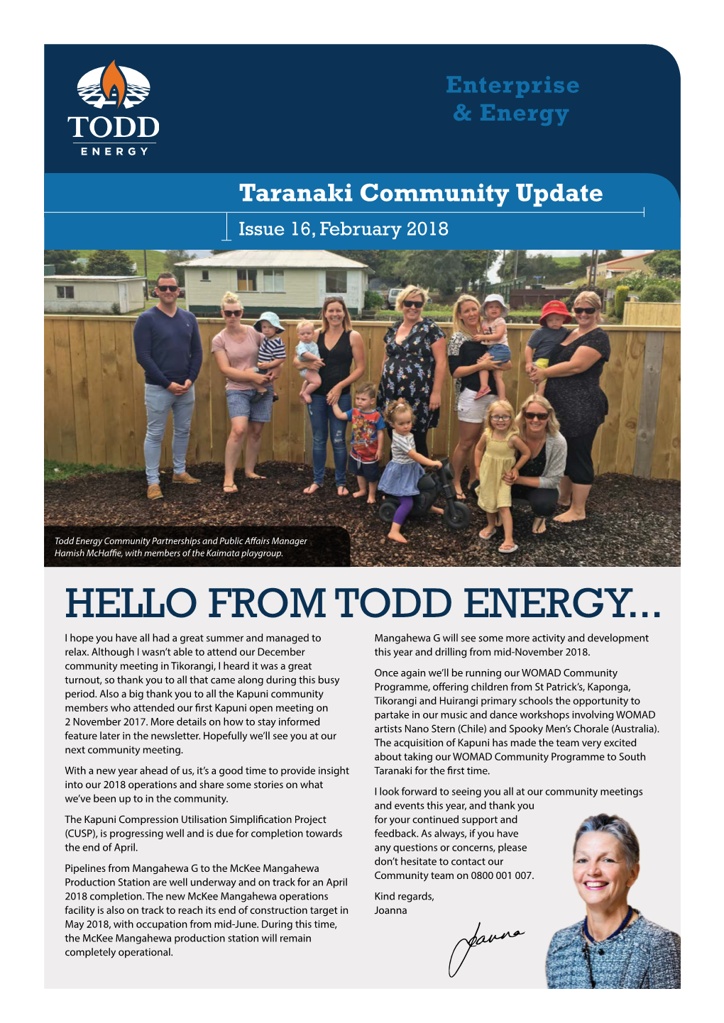 HELLO from TODD ENERGY... I Hope You Have All Had a Great Summer and Managed to Mangahewa G Will See Some More Activity and Development Relax