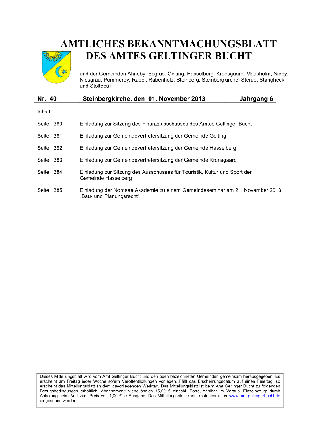 Amtliches Bekanntmachungsblatt Des Amtes Geltinger Bucht Nr. 40/2013