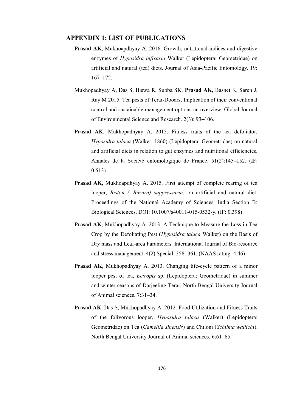 APPENDIX 1: LIST of PUBLICATIONS Prasad AK, Mukhoapdhyay A