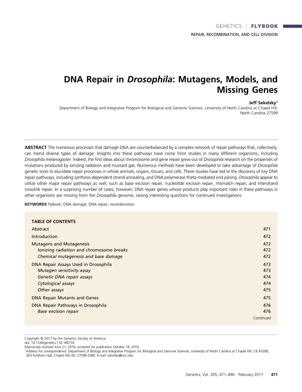 DNA Repair in Drosophila: Mutagens, Models, and Missing Genes