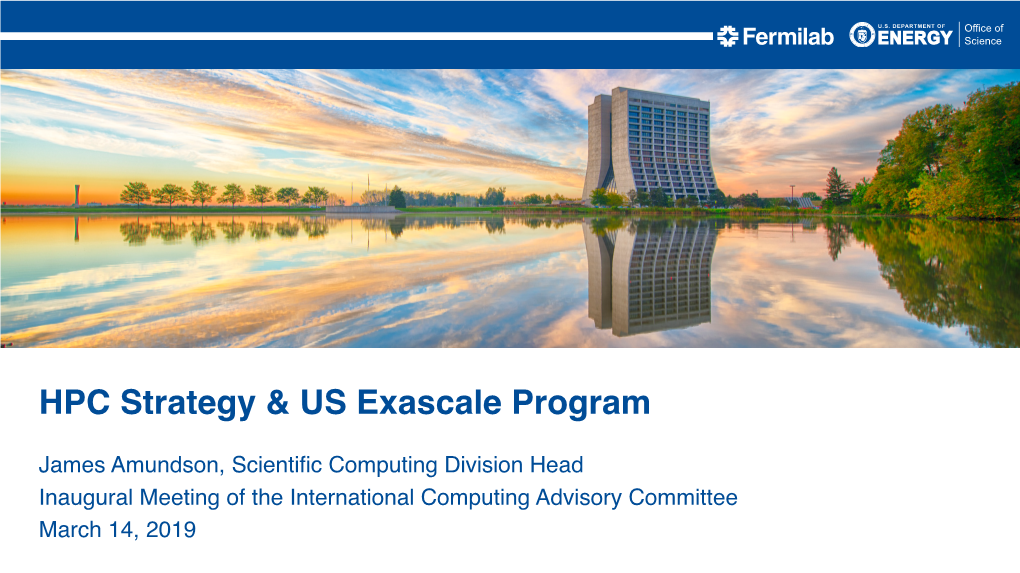 HPC Strategy & US Exascale Program