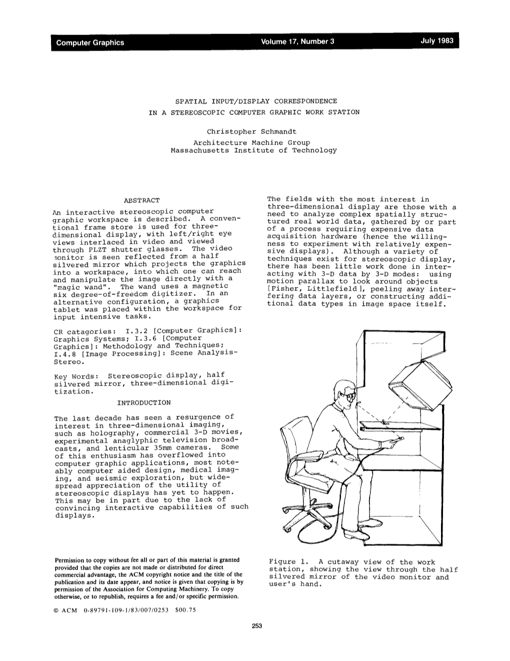 Spatial Input/Display Correspondence in a Stereoscopic Computer Graphic Work Station