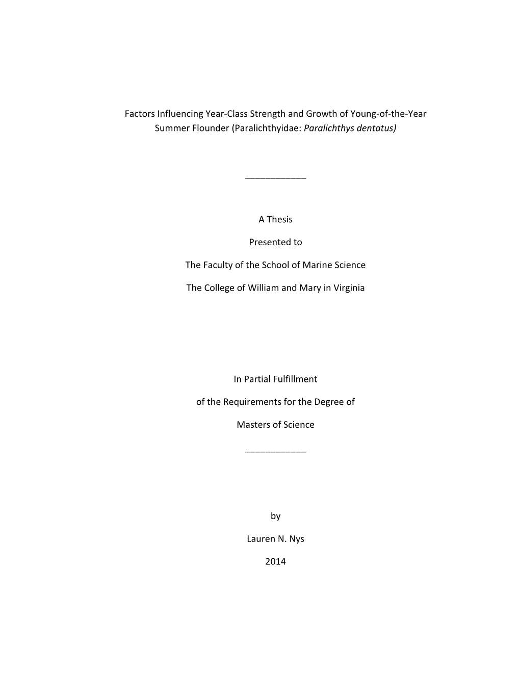 Factors Influencing Year-Class Strength and Growth of Young-Of-The-Year Summer Flounder (Paralichthyidae: Paralichthys Dentatus)