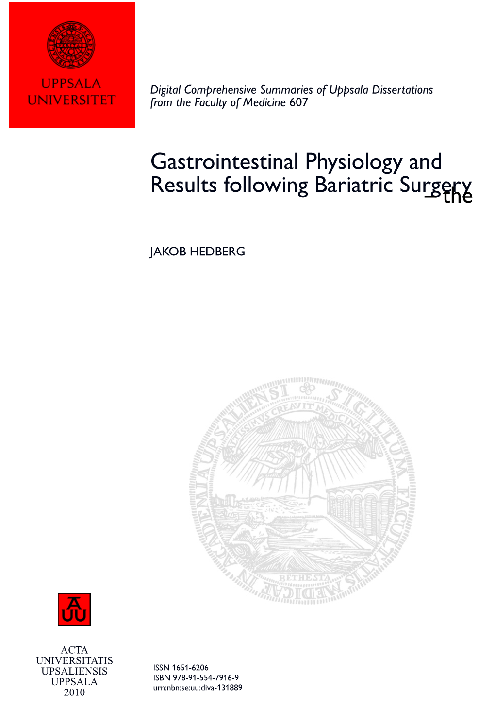 Gastrointestinal Physiology and Results Following Bariatric Surgery