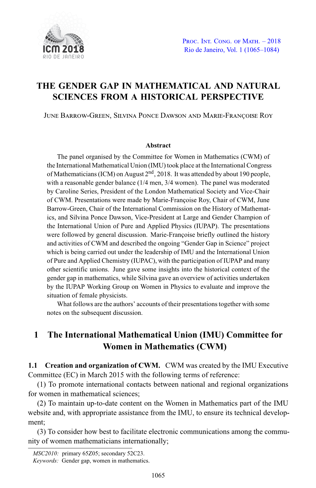 The Gender Gap in Mathematical and Natural Sciences from a Historical Perspective