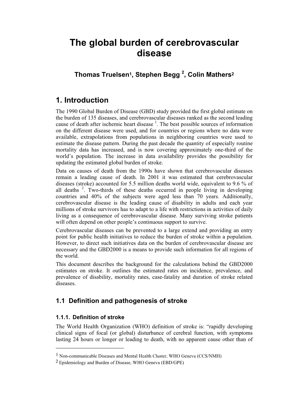 The Global Burden of Cerebrovascular Disease