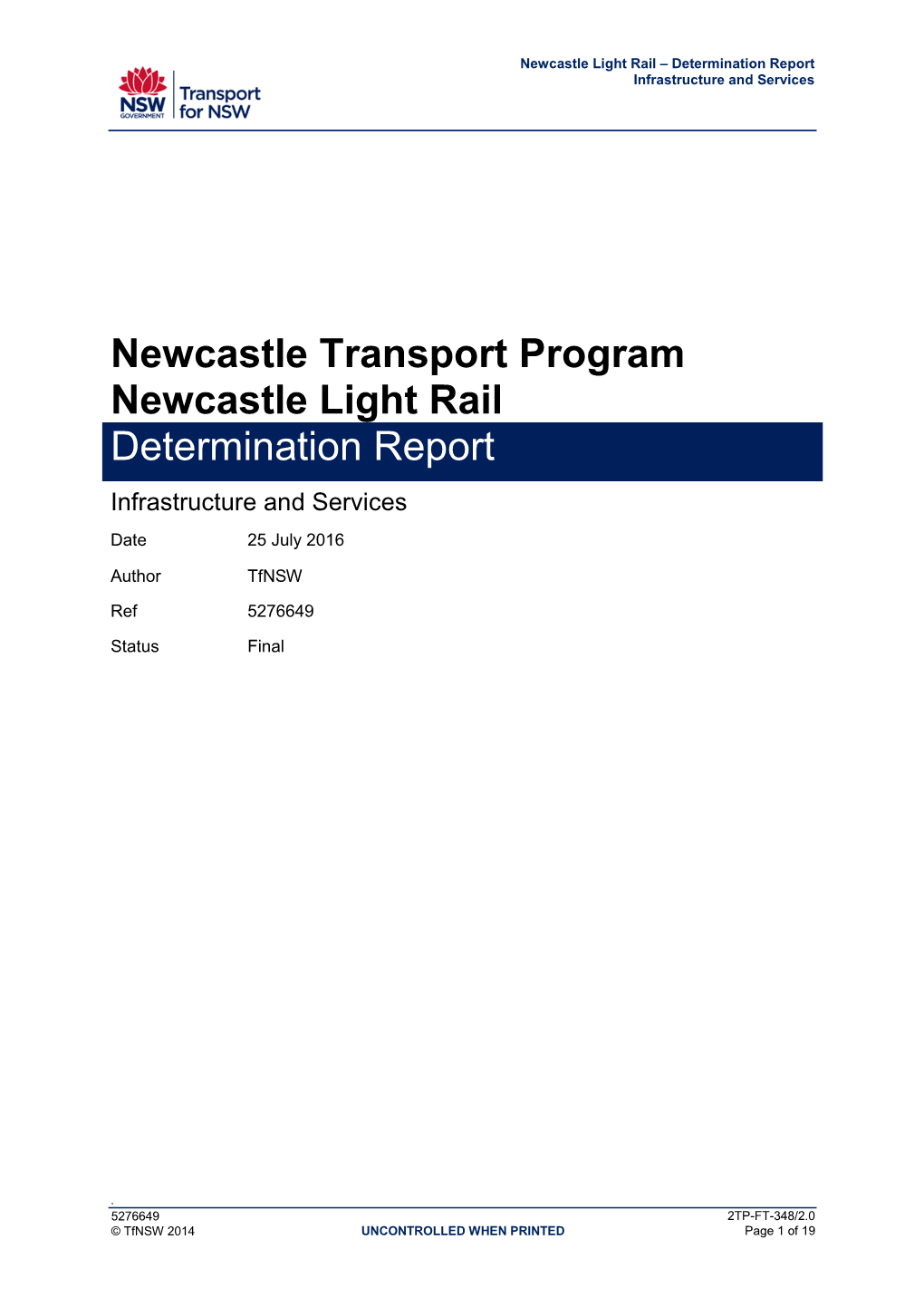 Newcastle Transport Program Newcastle Light Rail Determination Report