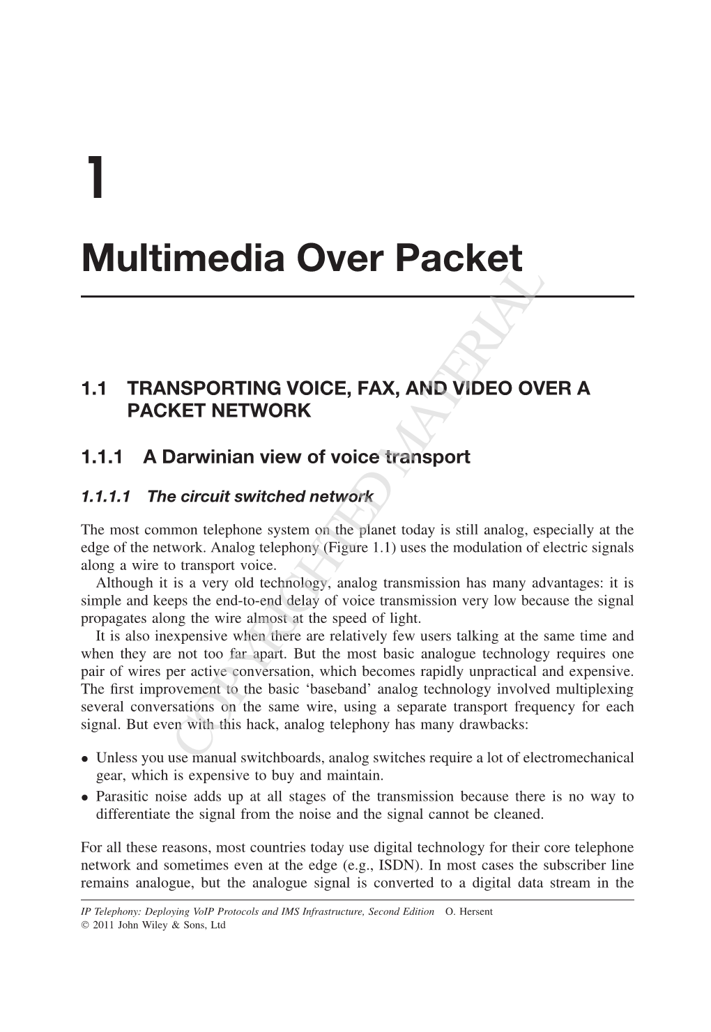 Multimedia Over Packet