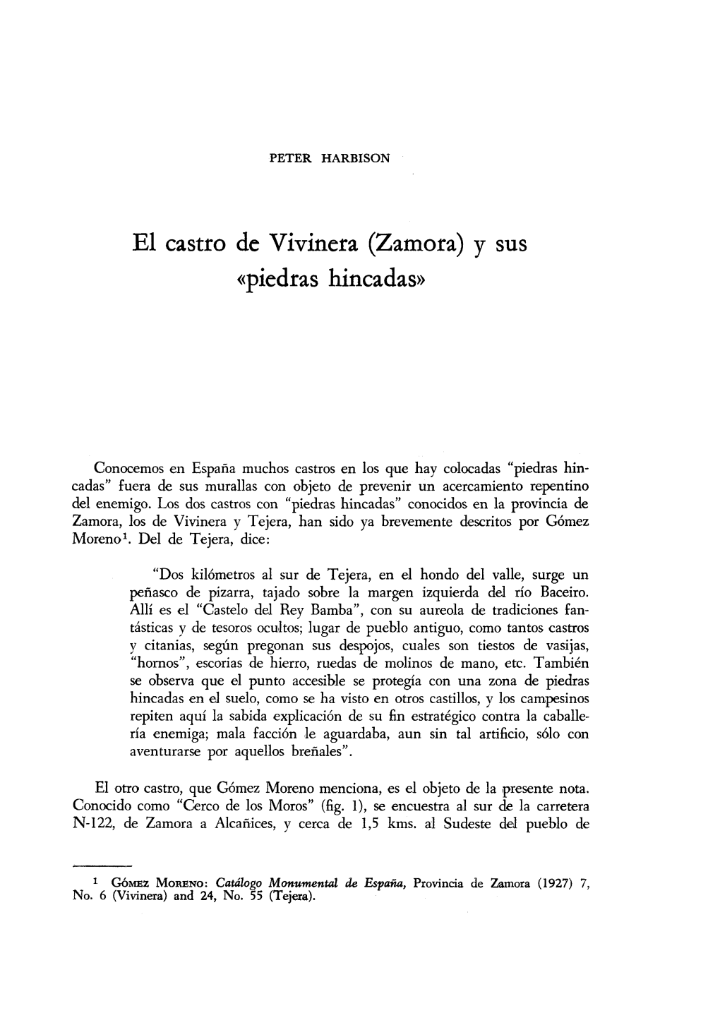 El Castro De Vivinera (Zamora) Y Sus «Piedras Hincadas»