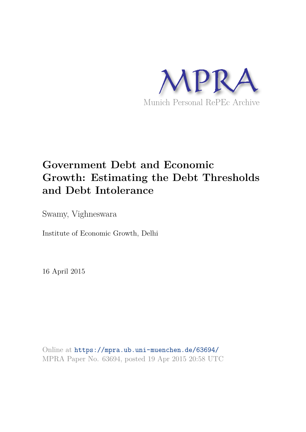 Government Debt and Economic Growth: Estimating the Debt Thresholds and Debt Intolerance