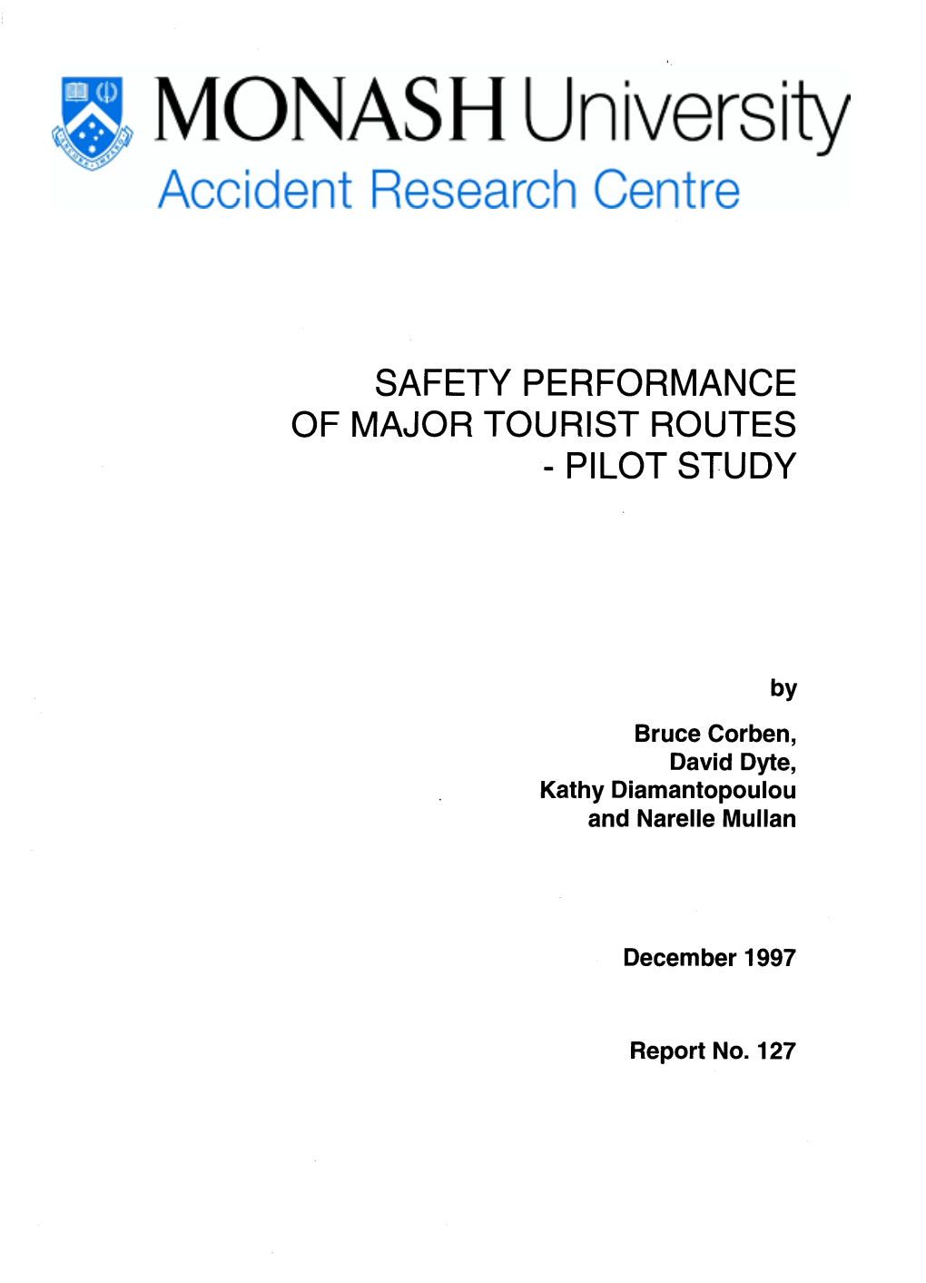 SAFETY PERFORMANCE of MAJOR TOURIST ROUTES - Pilot STUDY