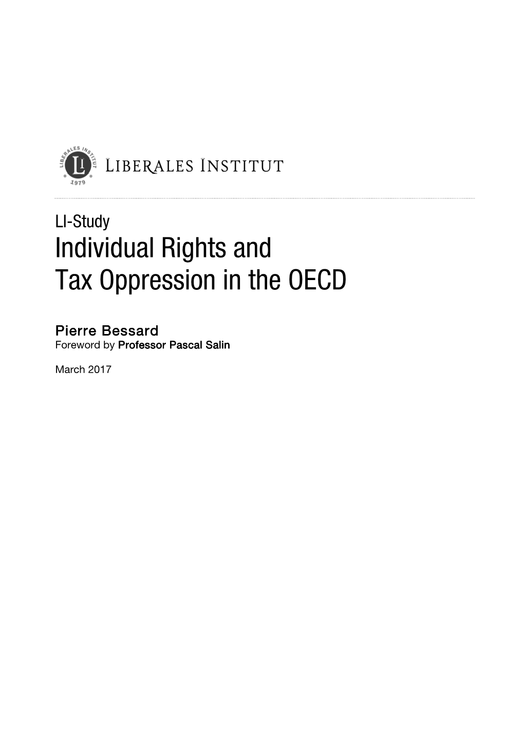 Liberales Institut / Individual Rights and Tax Oppression in the OECD