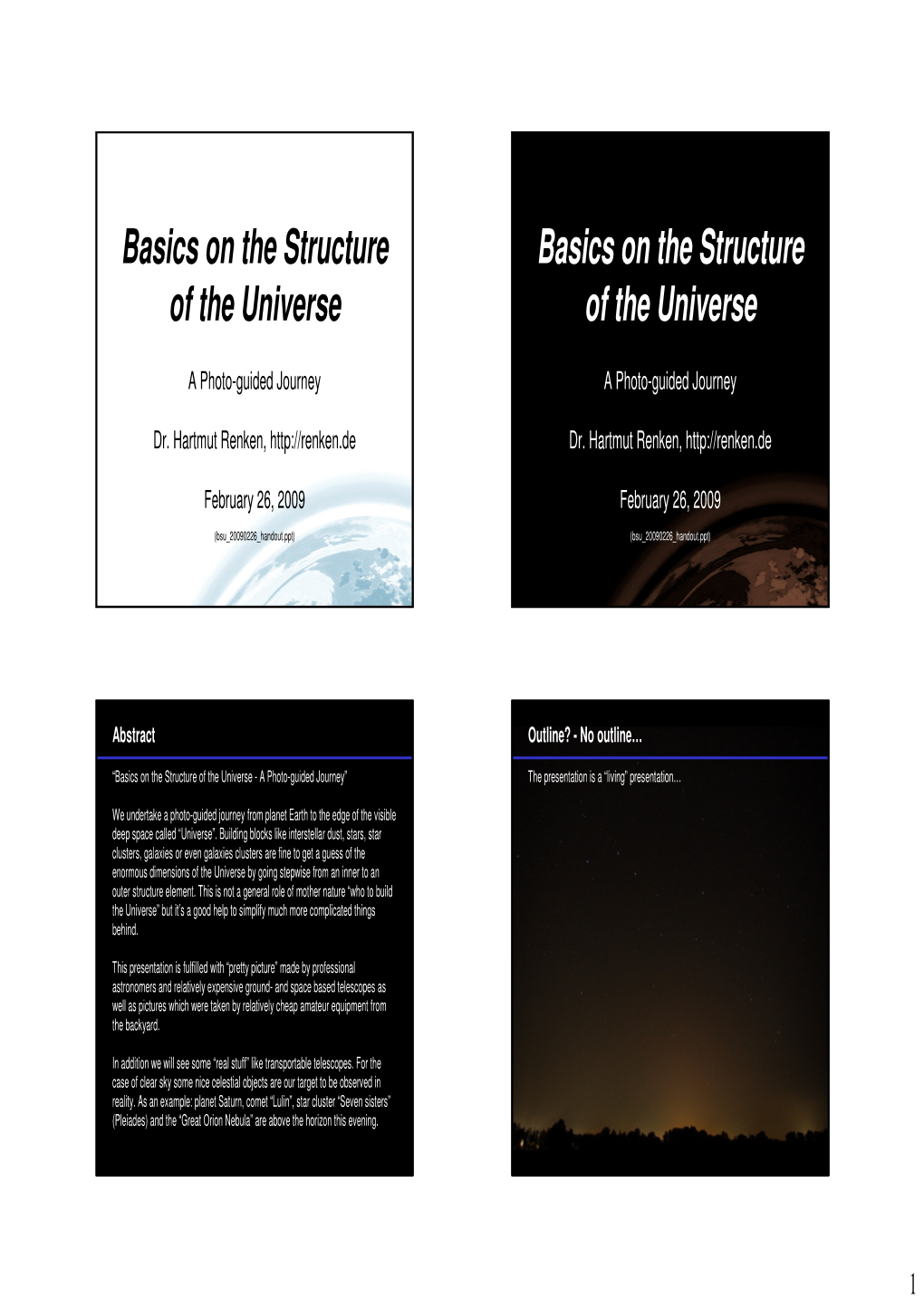 "Basics on the Structure of the Universe" (February 26, 2009)