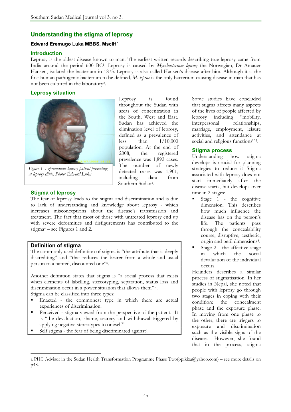 Understanding the Stigma of Leprosy Edward Eremugo Luka MBBS, Msciha Introduction Leprosy Is the Oldest Disease Known to Man