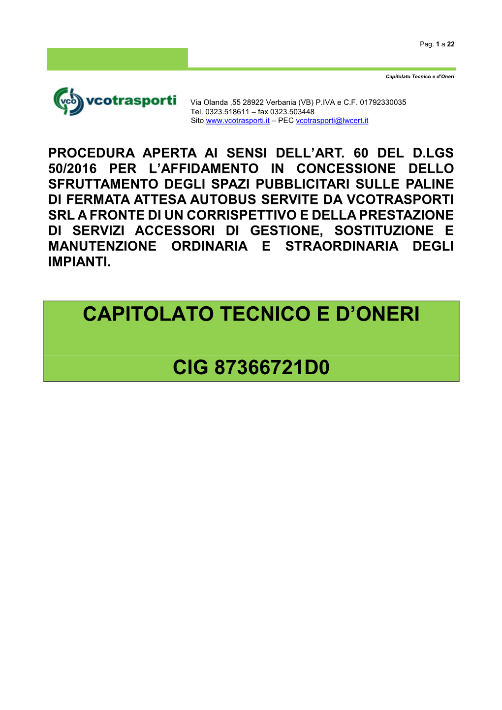 Capitolato Tecnico E D'oneri Cig 87366721D0