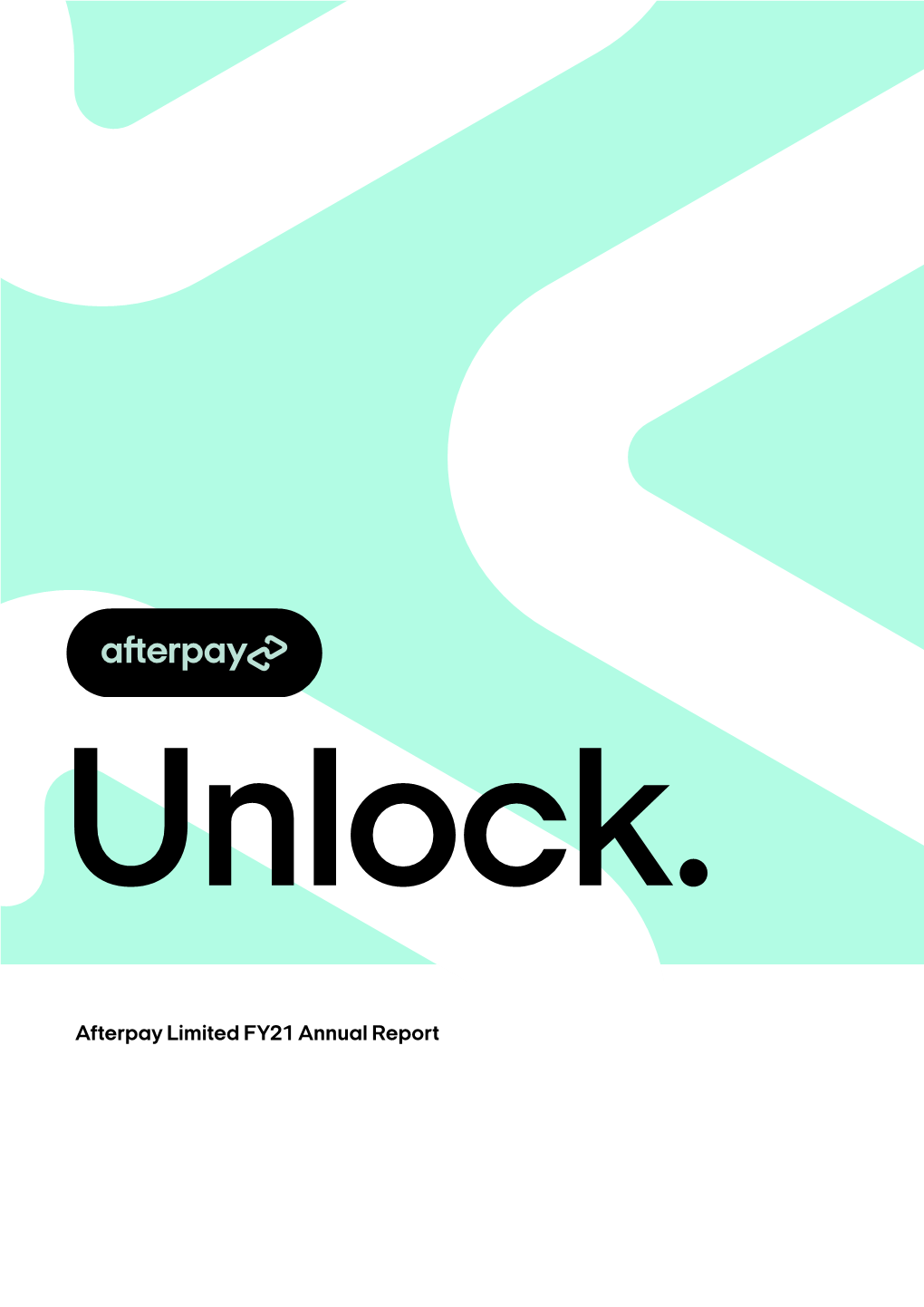 Afterpay Limited FY21 Annual Report Performance Highlights