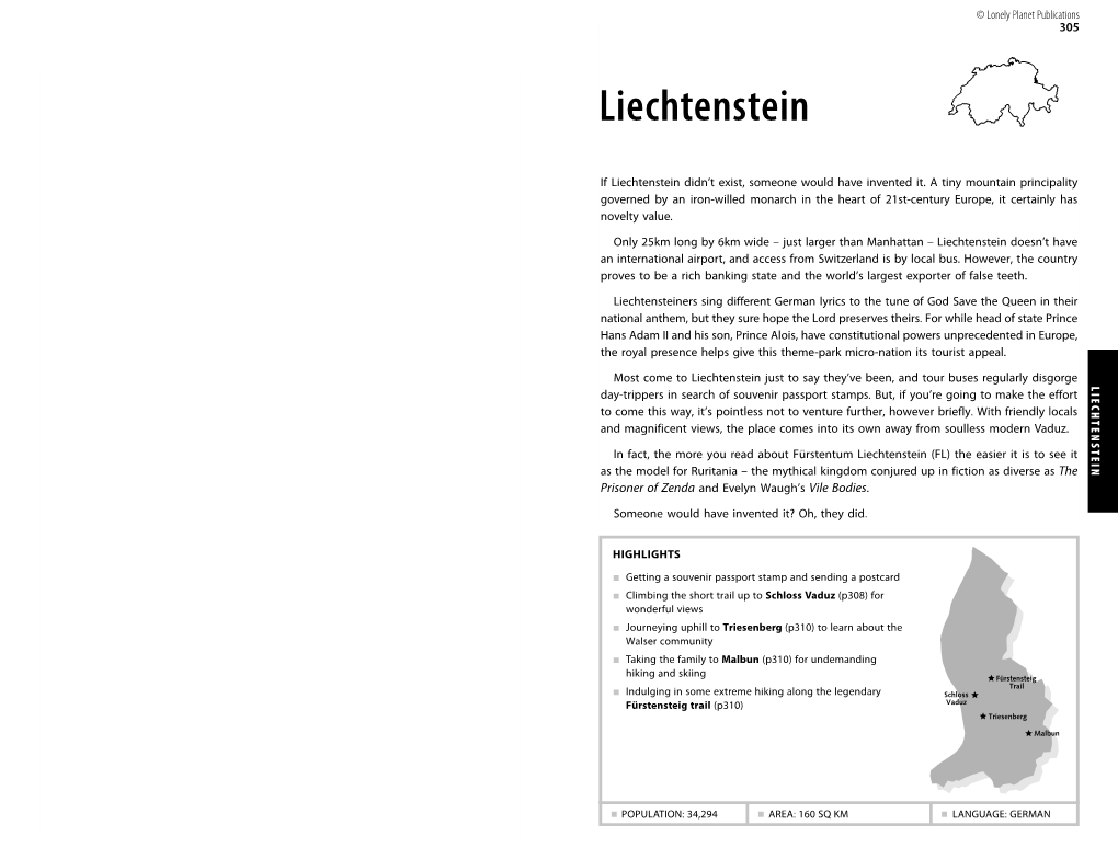 LIECHTENSTEIN 305 the Malbun Trail Fürstensteig Triesenberg © Lonely Planet Publications Planet Lonely © LANGUAGE: GERMAN LANGUAGE