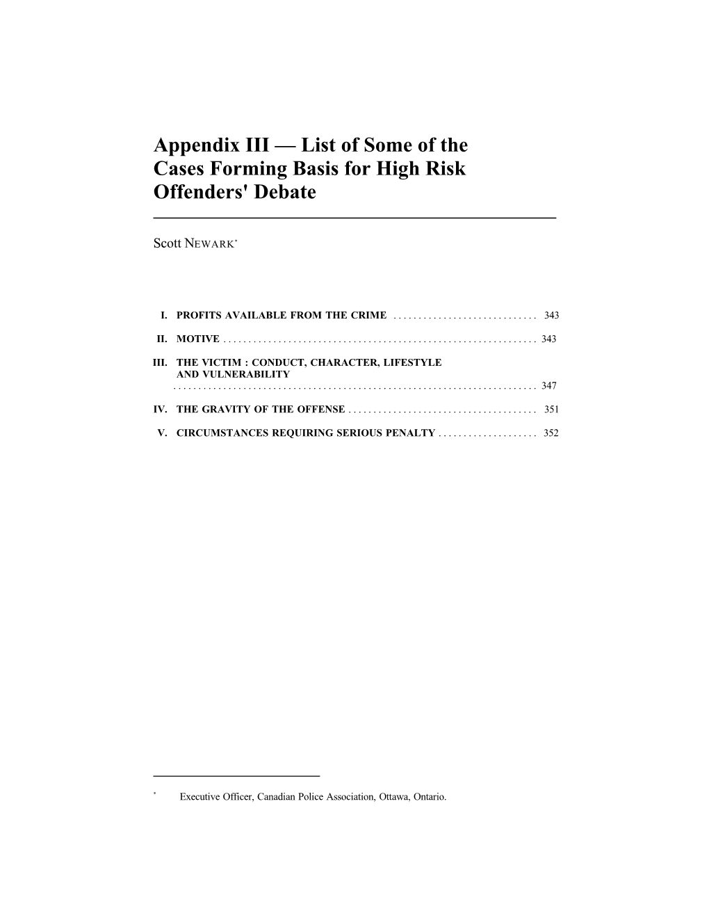 Appendix III — List of Some of the Cases Forming Basis for High Risk Offenders' Debate