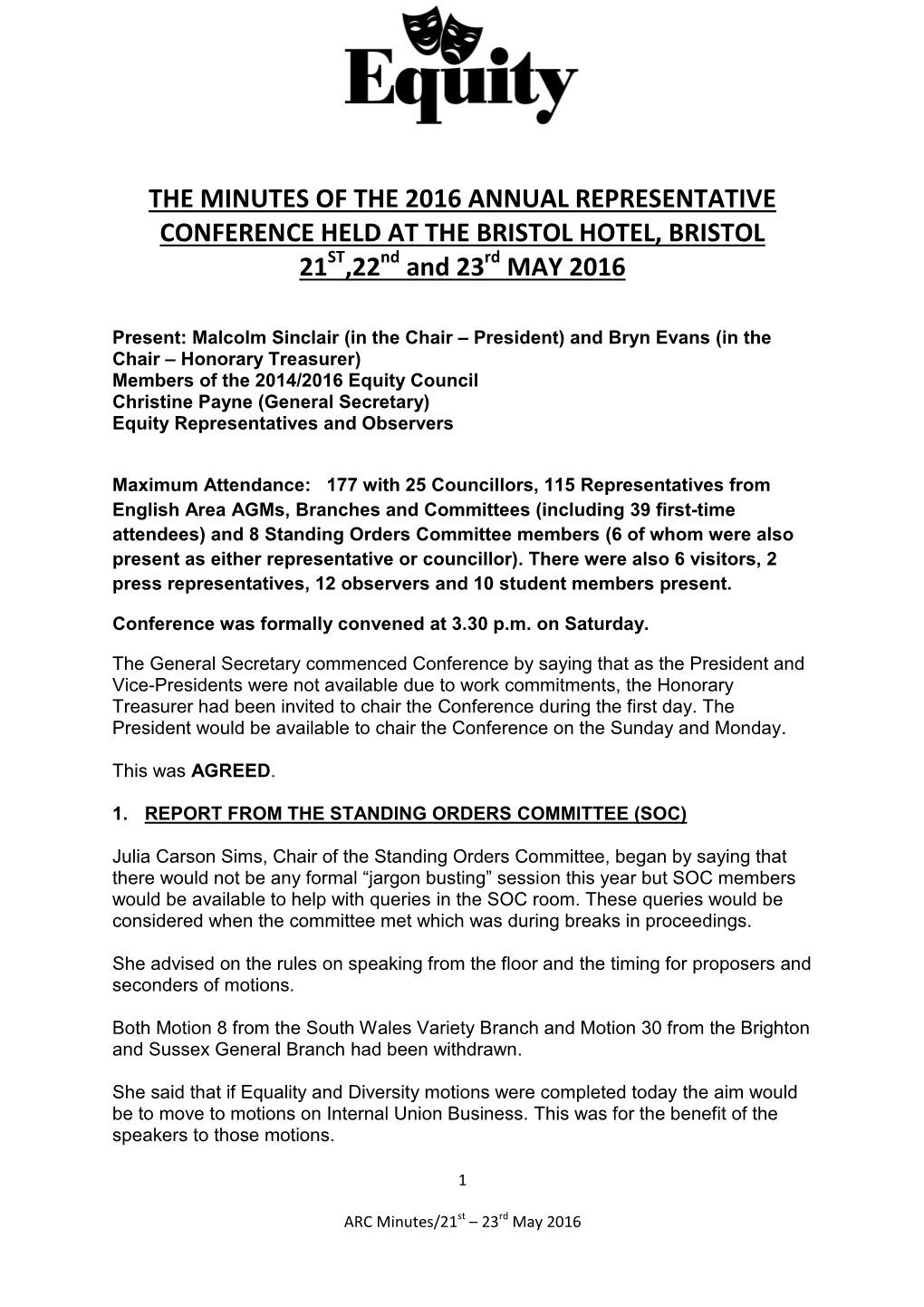 THE MINUTES of the 2016 ANNUAL REPRESENTATIVE CONFERENCE HELD at the BRISTOL HOTEL, BRISTOL 21ST,22Nd and 23Rd MAY 2016