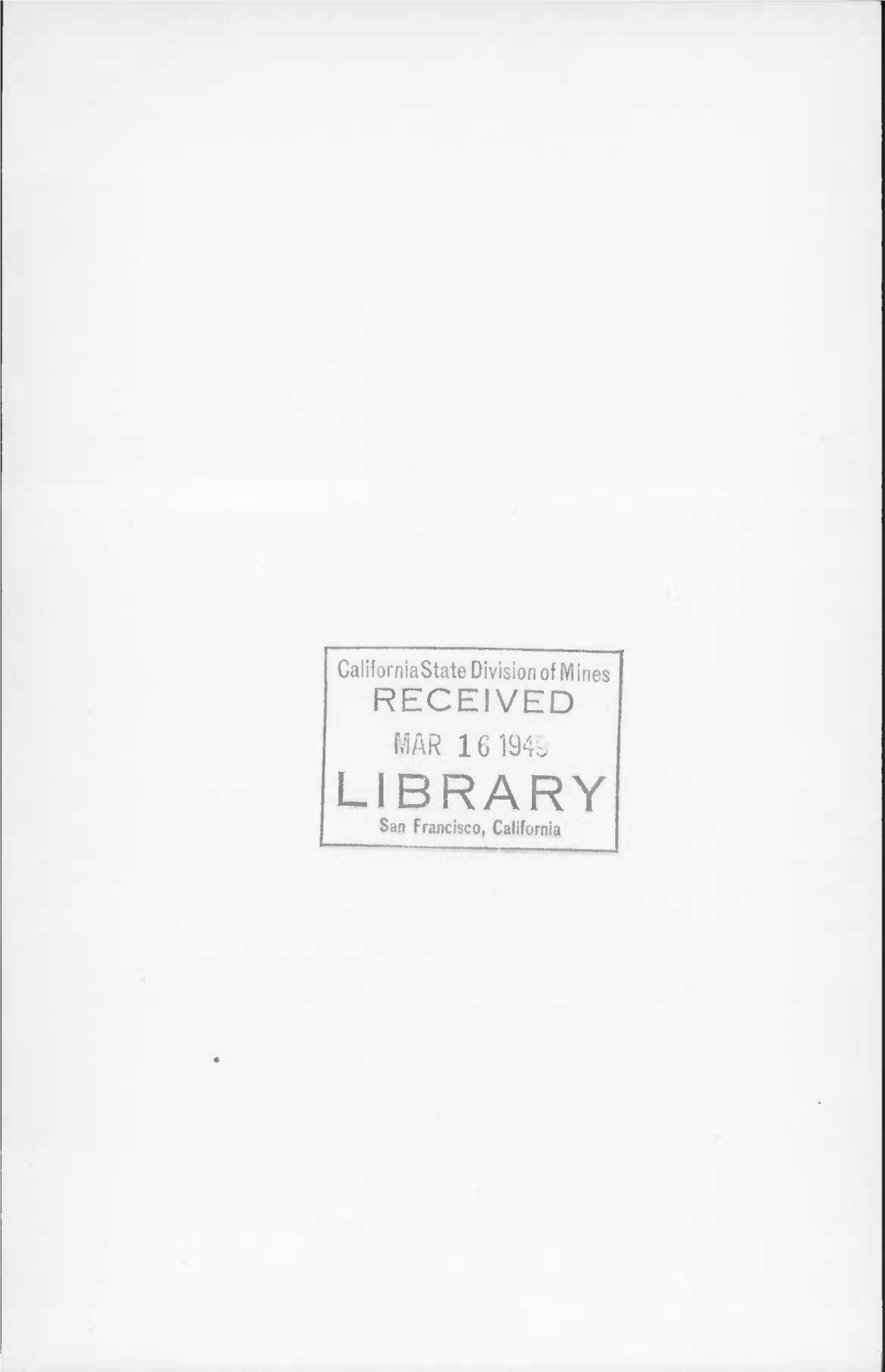 Californiastate Division of Mines RECEIVED MAR 161349 LIBRARY