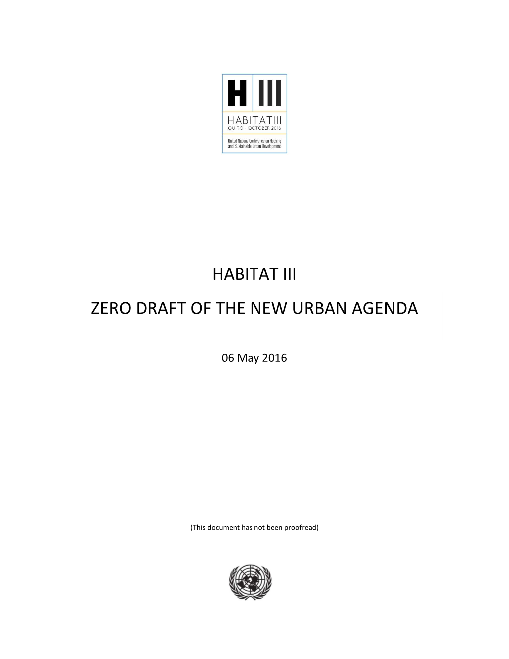 Habitat Iii Zero Draft of the New Urban Agenda