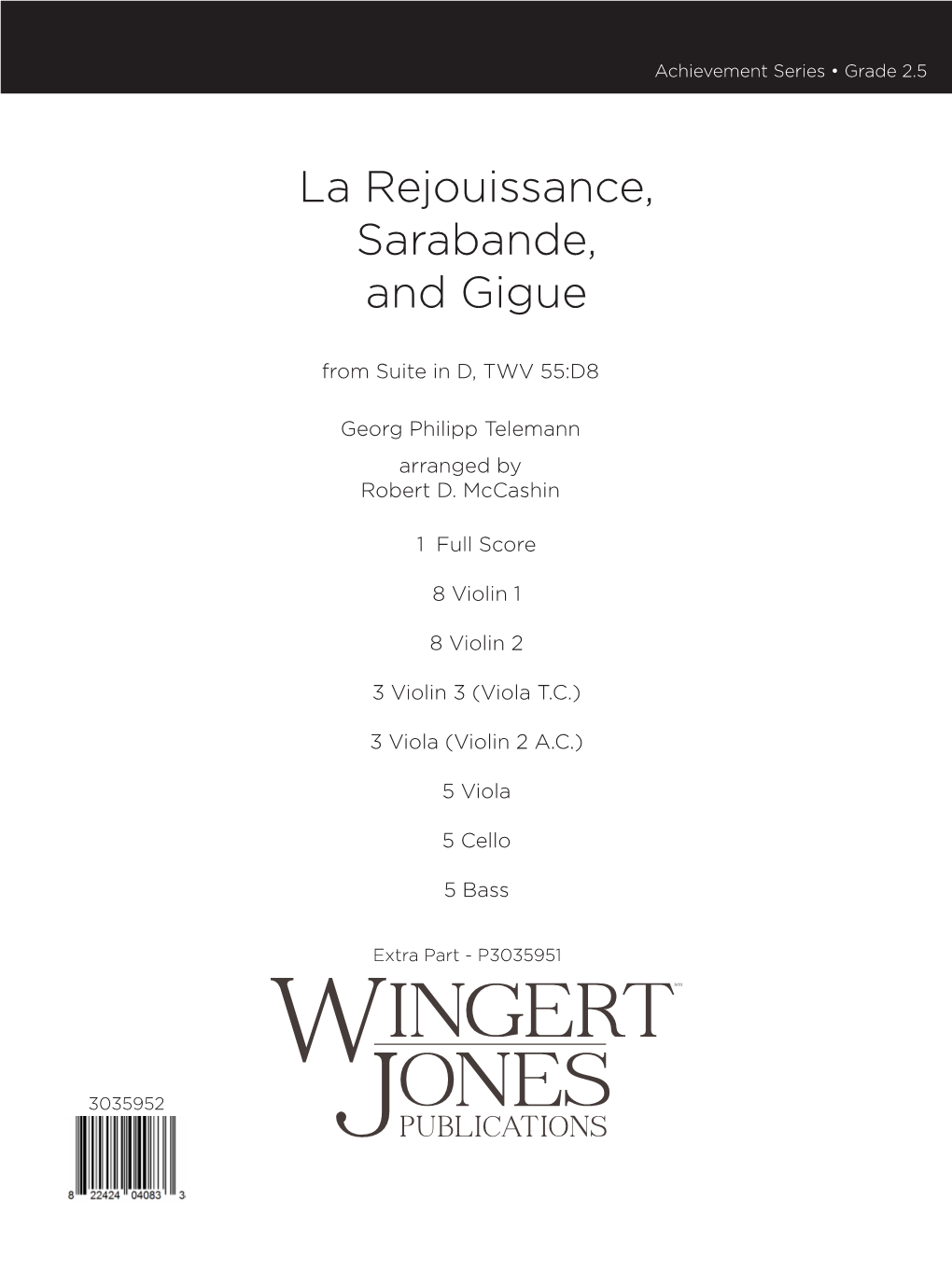 La Rejouissance, Sarabande, and Gigue