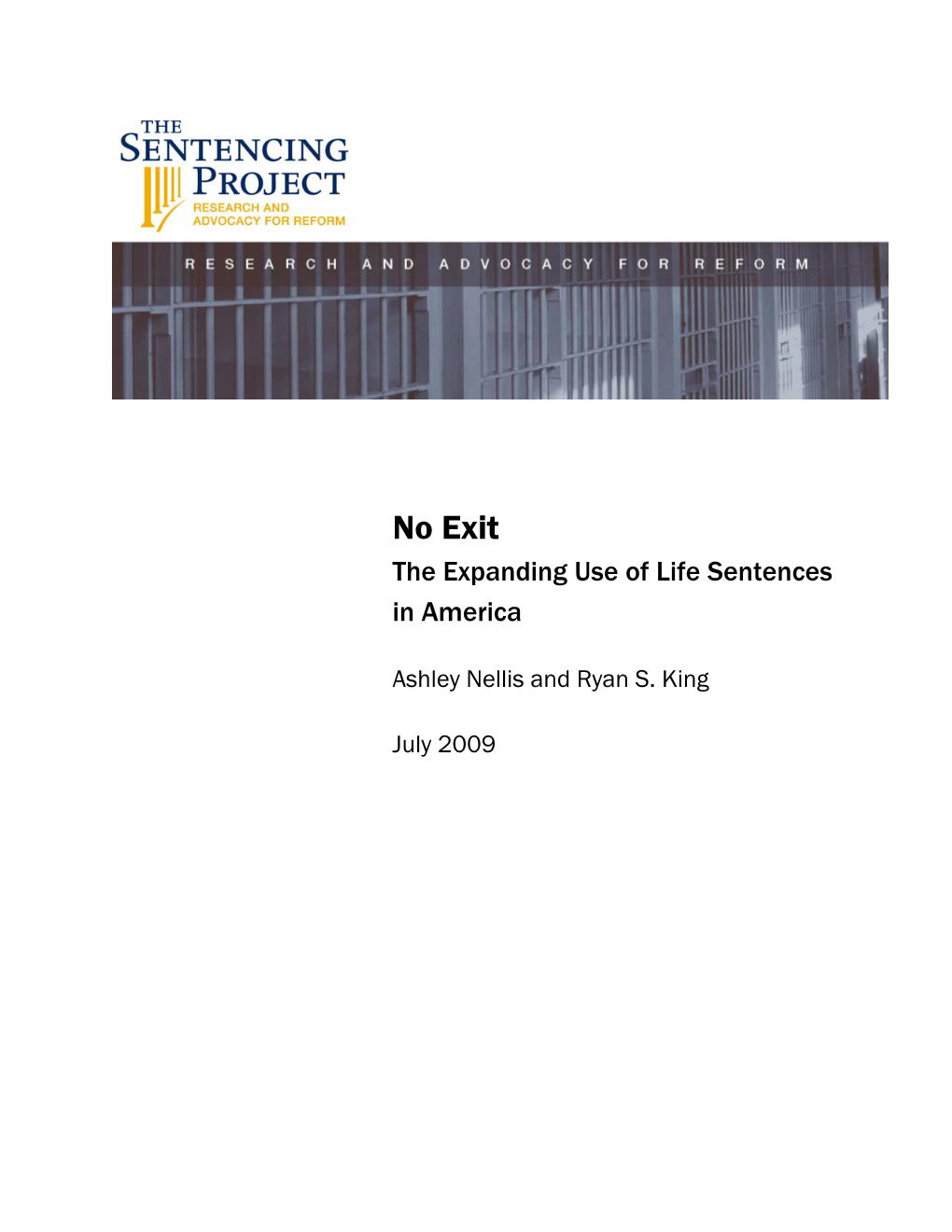 No Exit: the Expanding Use of Life Sentences in America