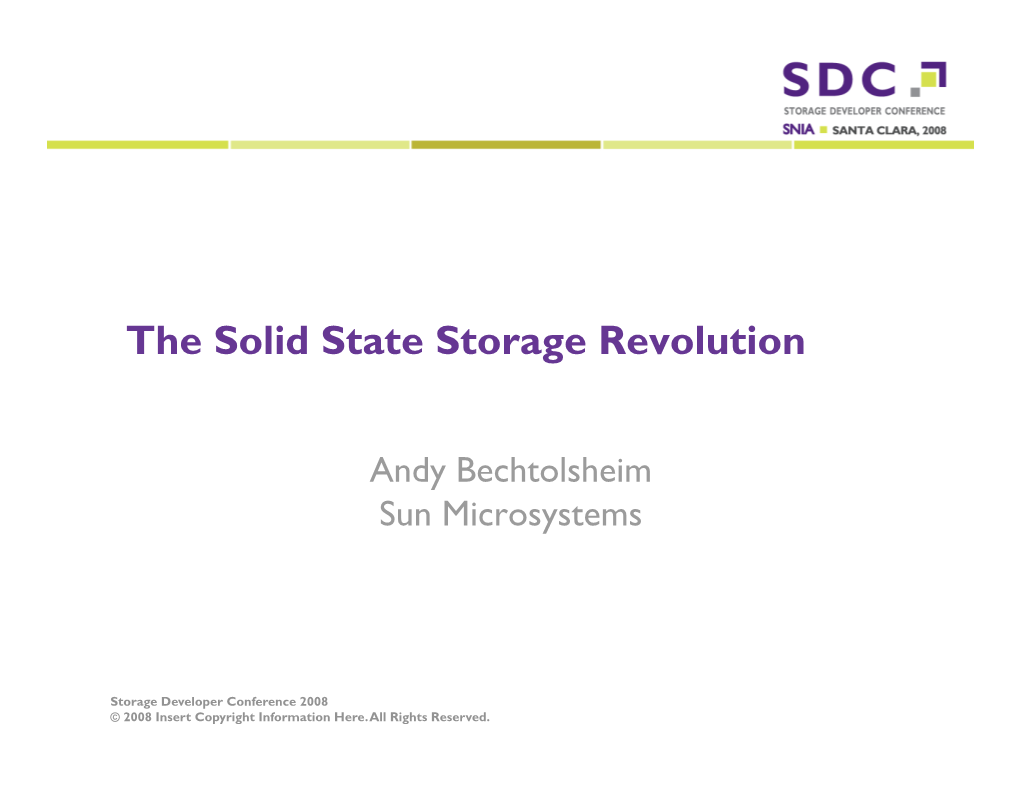 The Solid State Storage Revolution