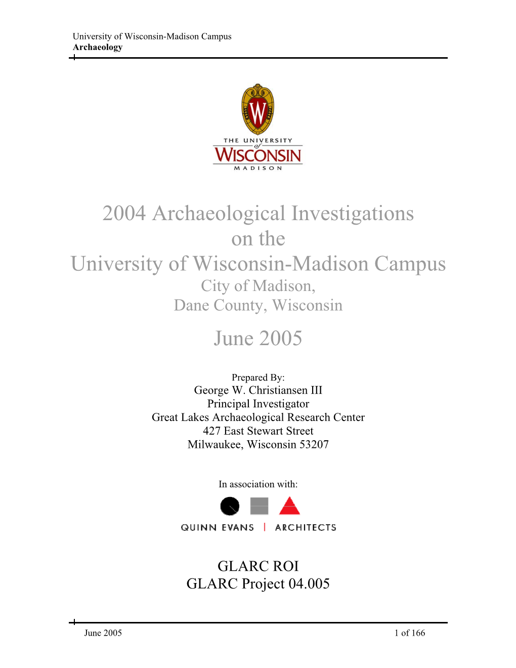 2004 Archaeological Investigations on the University of Wisconsin-Madison Campus City of Madison, Dane County, Wisconsin