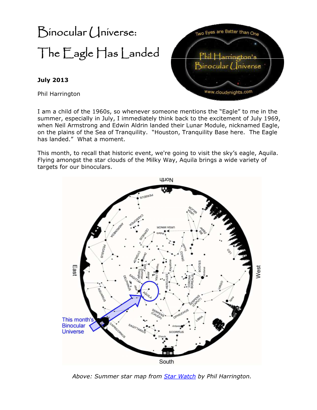 Binocular Universe: the Eagle Has Landed