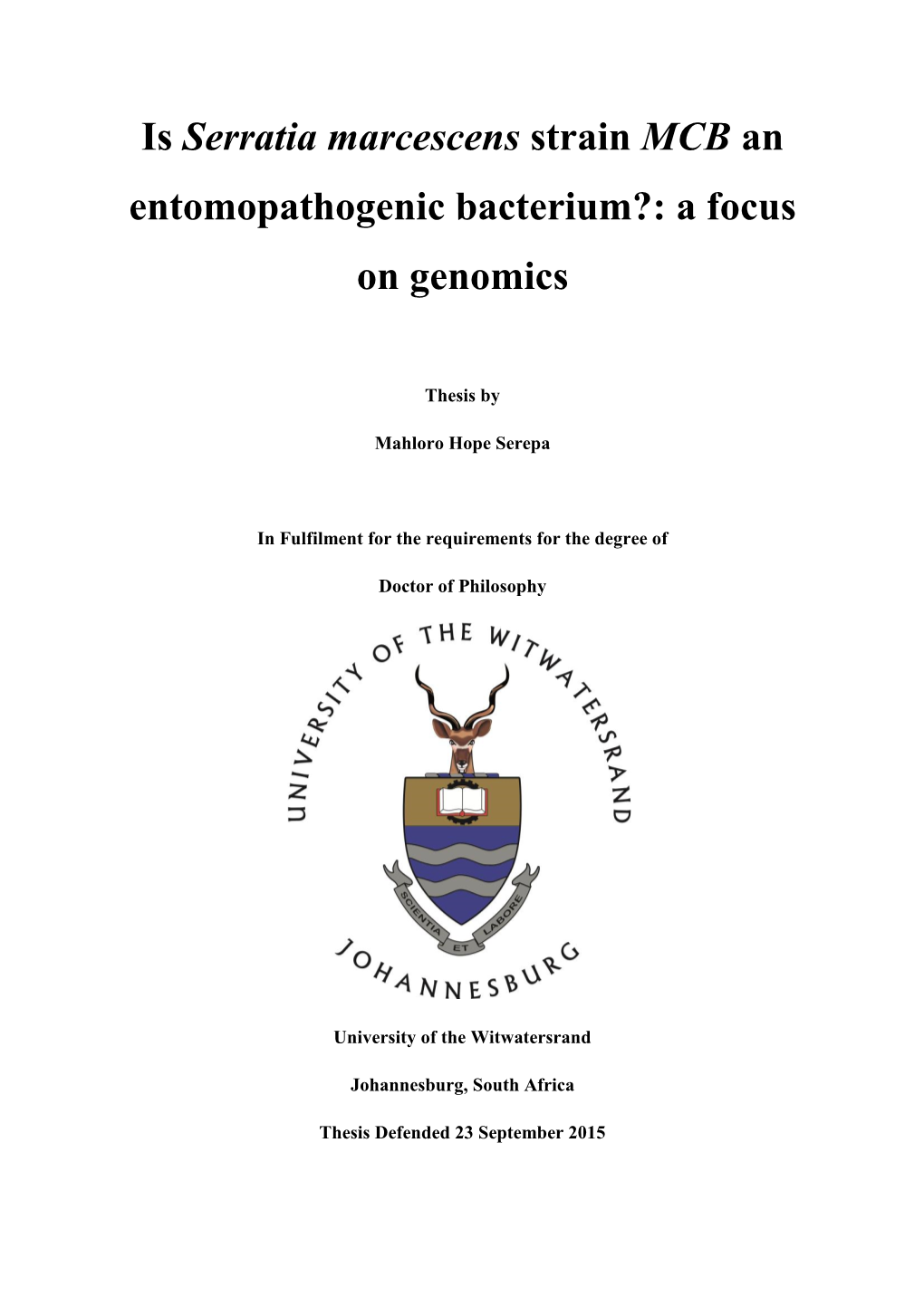 Serratia Marcescens Strain MCB an Entomopathogenic Bacterium?: a Focus on Genomics