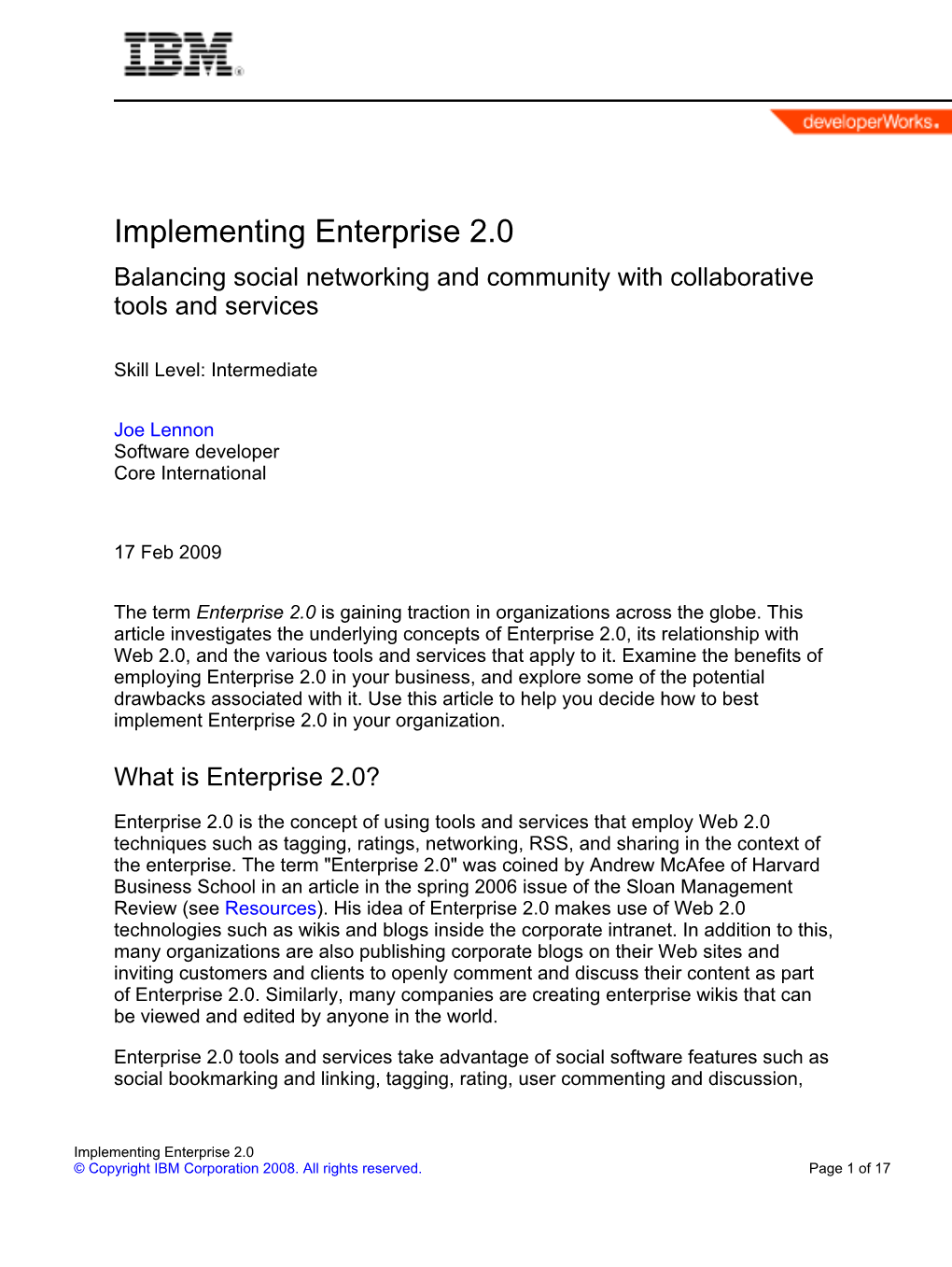 Implementing Enterprise 2.0: Balancing Social Networking And