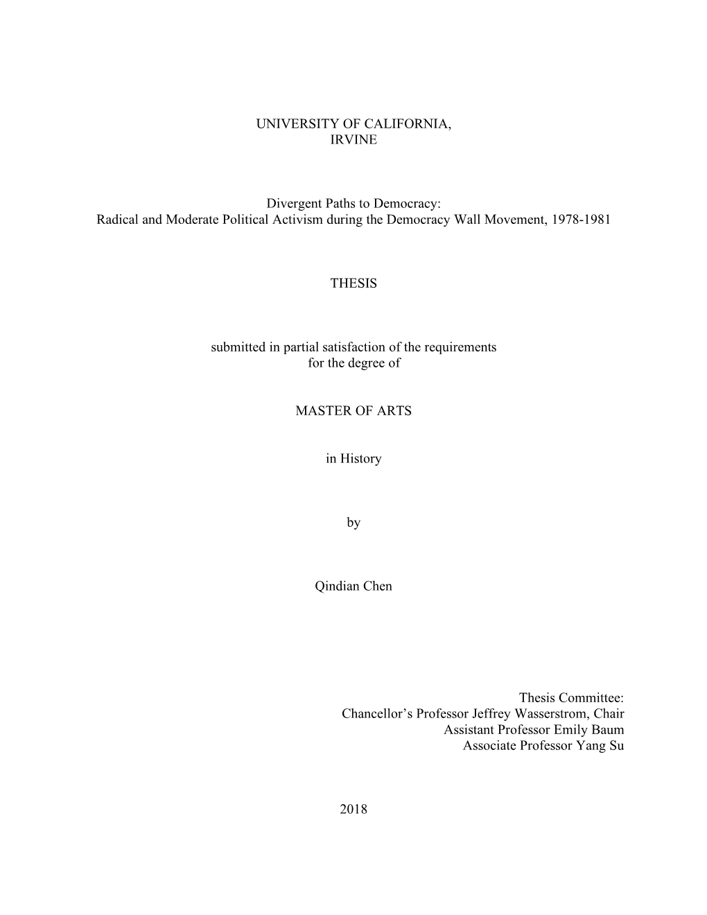 Divergent Paths to Democracy: Radical and Moderate Political Activism During the Democracy Wall Movement, 1978-1981