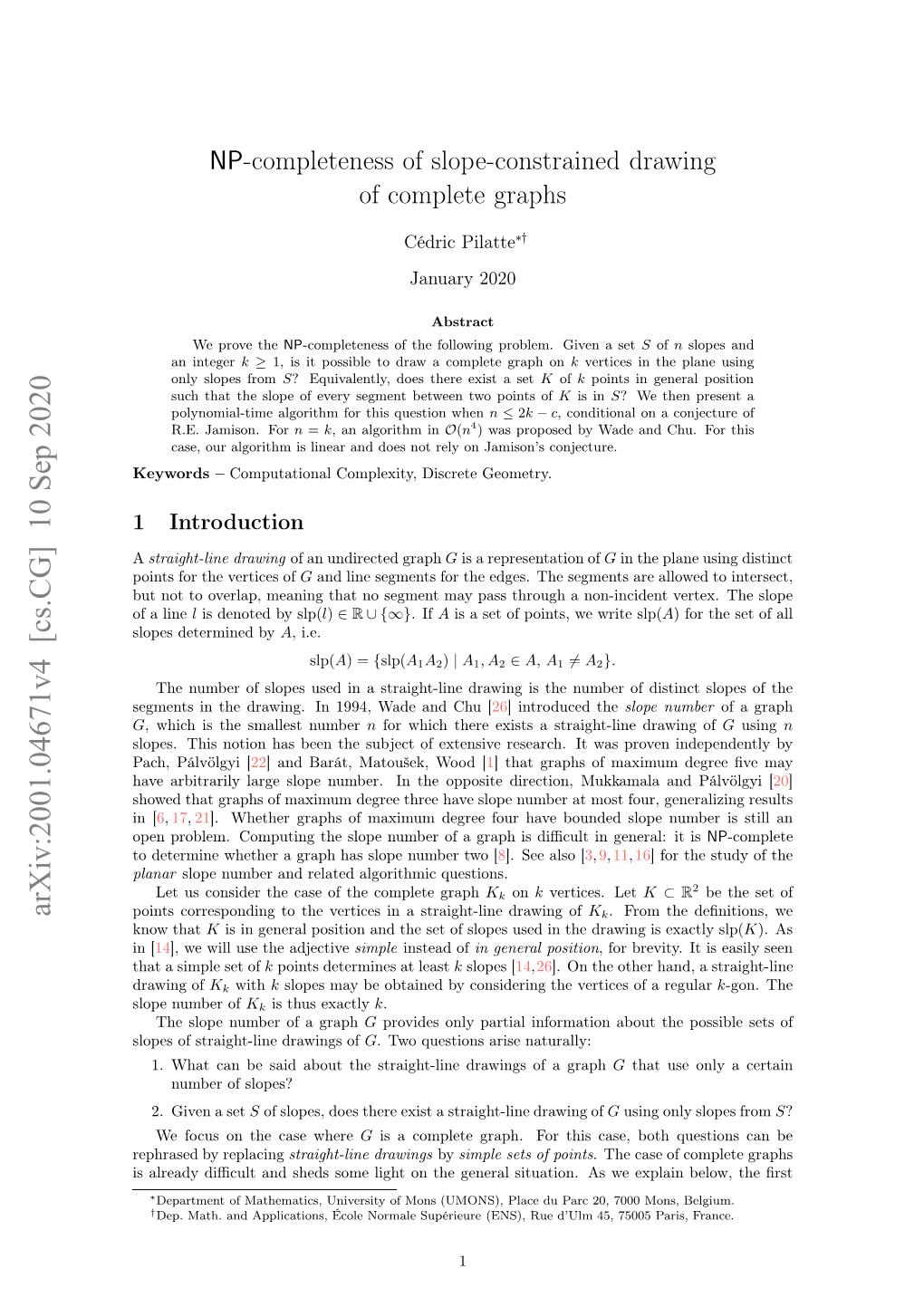 NP-Completeness of Slope-Constrained Drawing Of