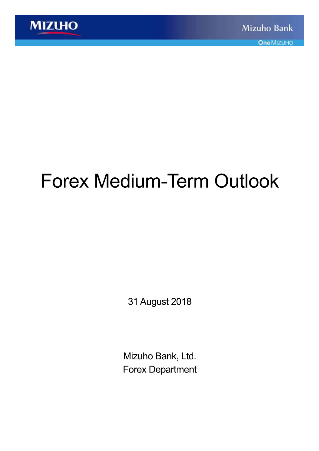 Forex Medium-Term Outlook(Sep, 2018)