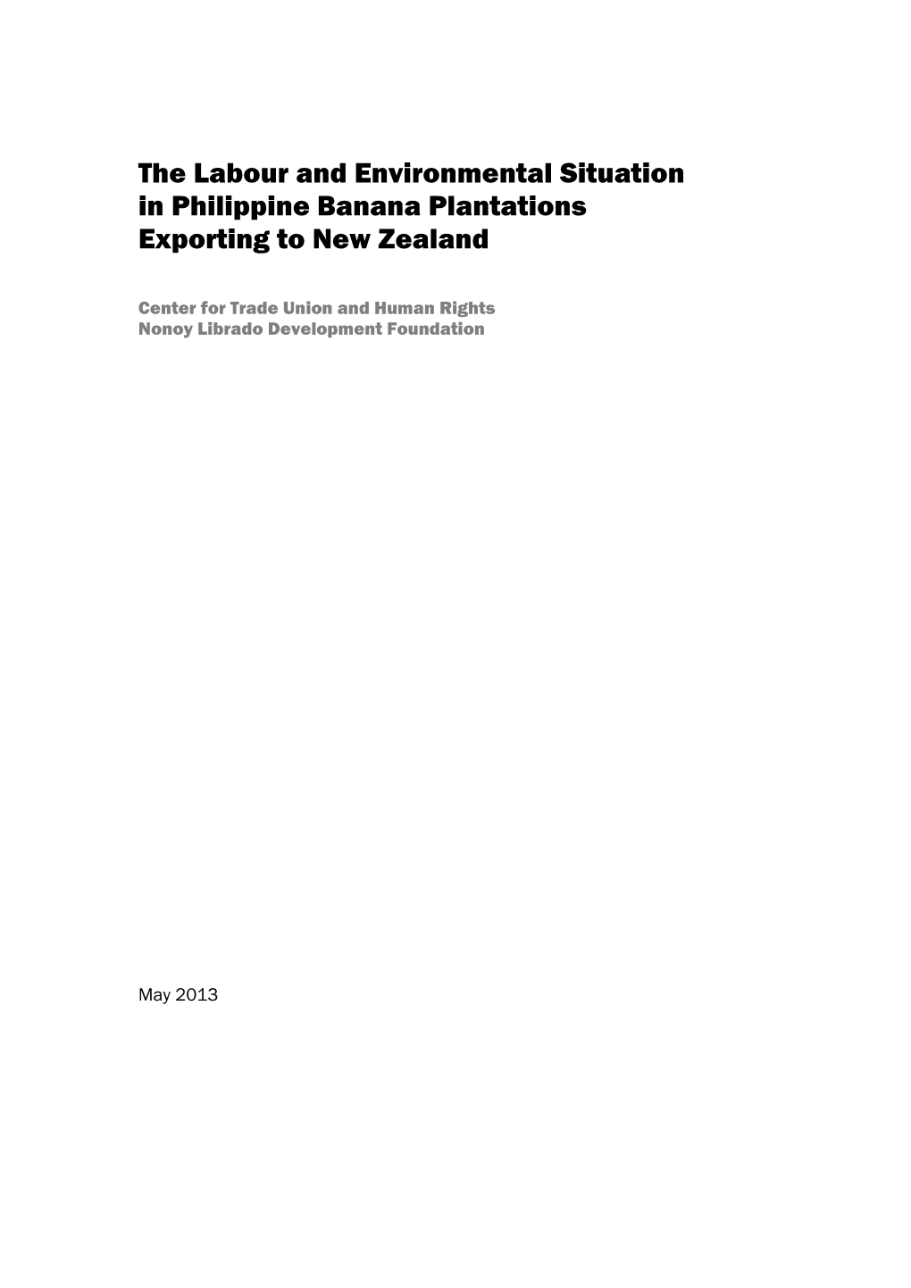 The Labour and Environmental Situation in Philippine Banana Plantations Exporting to New Zealand