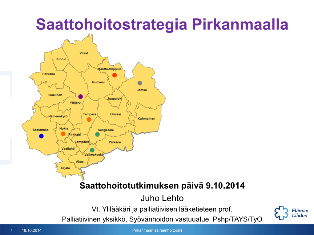 Saattohoitostrategia Pirkanmaan Alueella