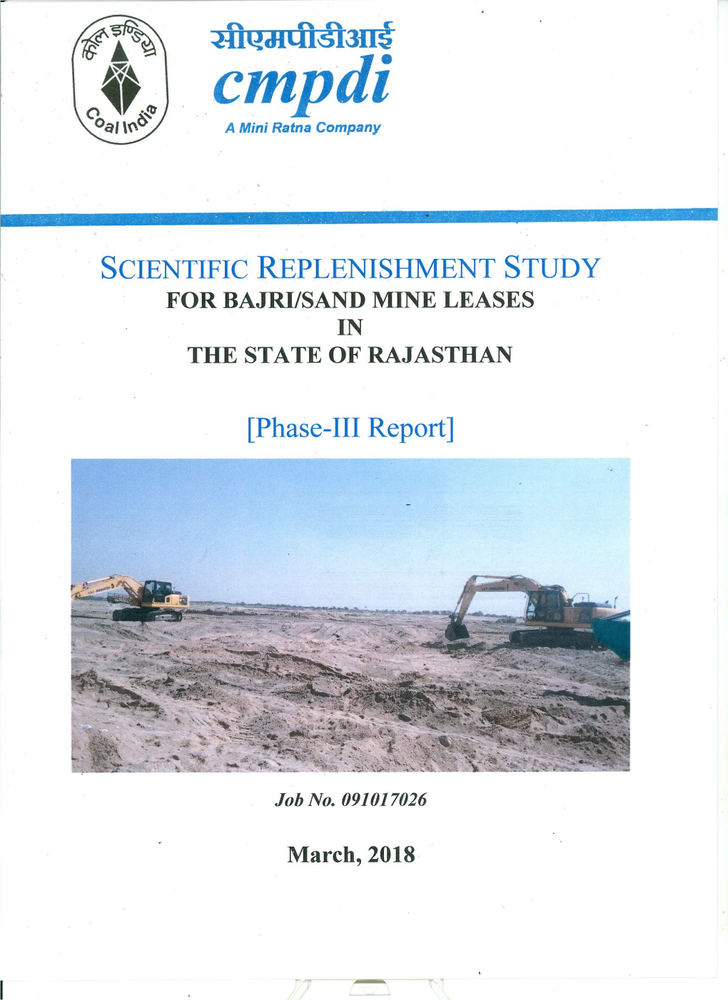 For Bajri/Sand Mine Leases in the State of Rajasthan