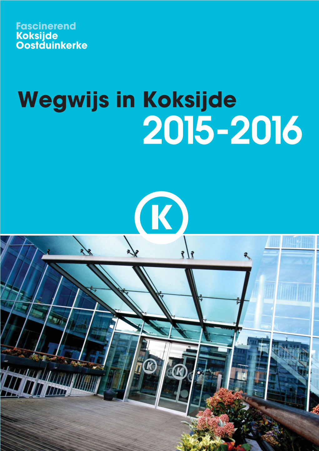 Brochure Wegwijs in Koksijde 2015-2016